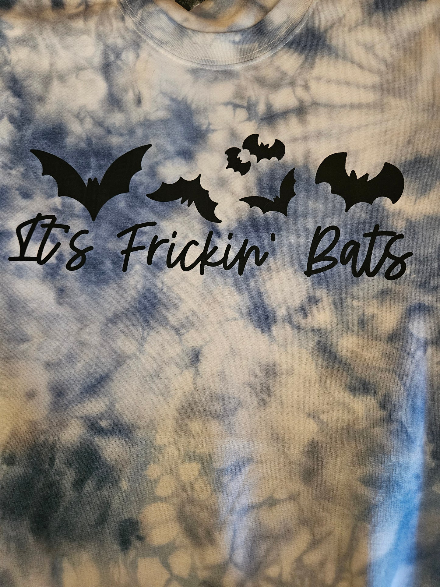 It's Freakin Bats Tie-Dye Sweatshirt