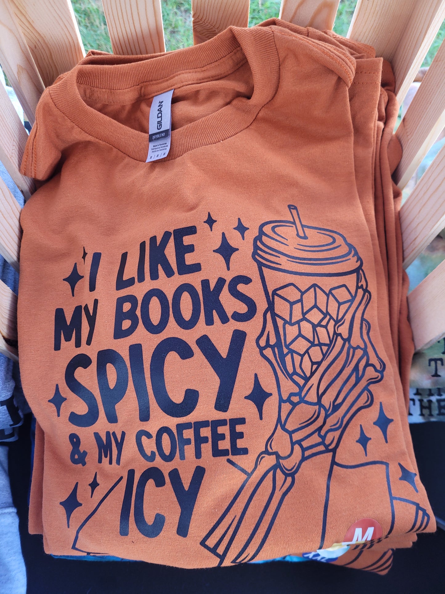 I Like My Books Spicy T- Shirt