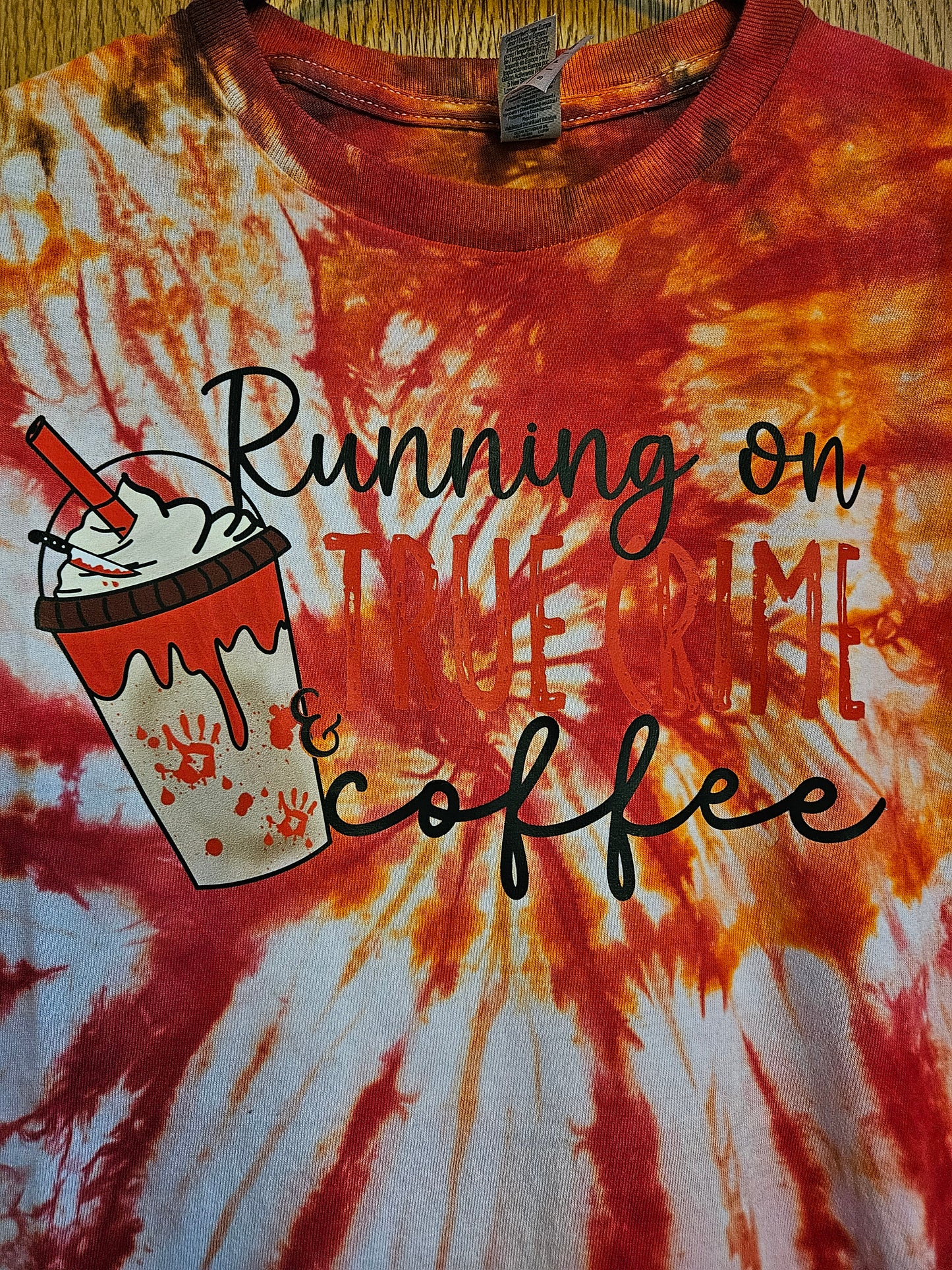 Running on True Crime and Coffee Tie-Dye Shirt