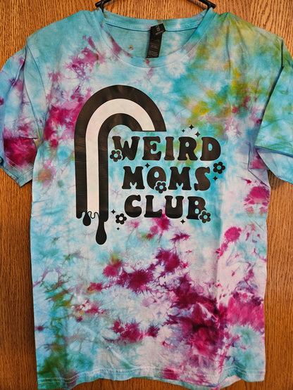 Weird Moms Club Tie-Dye Shirt