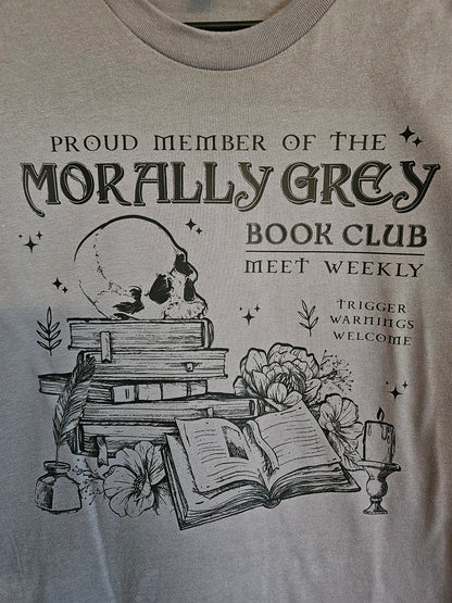 Morally Gray Book Club T- Shirt