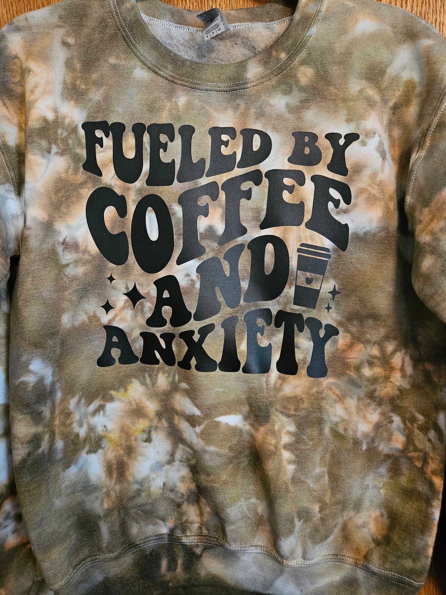 Fueled By Coffee and Anxiety Tie-Dye Sweatshirt