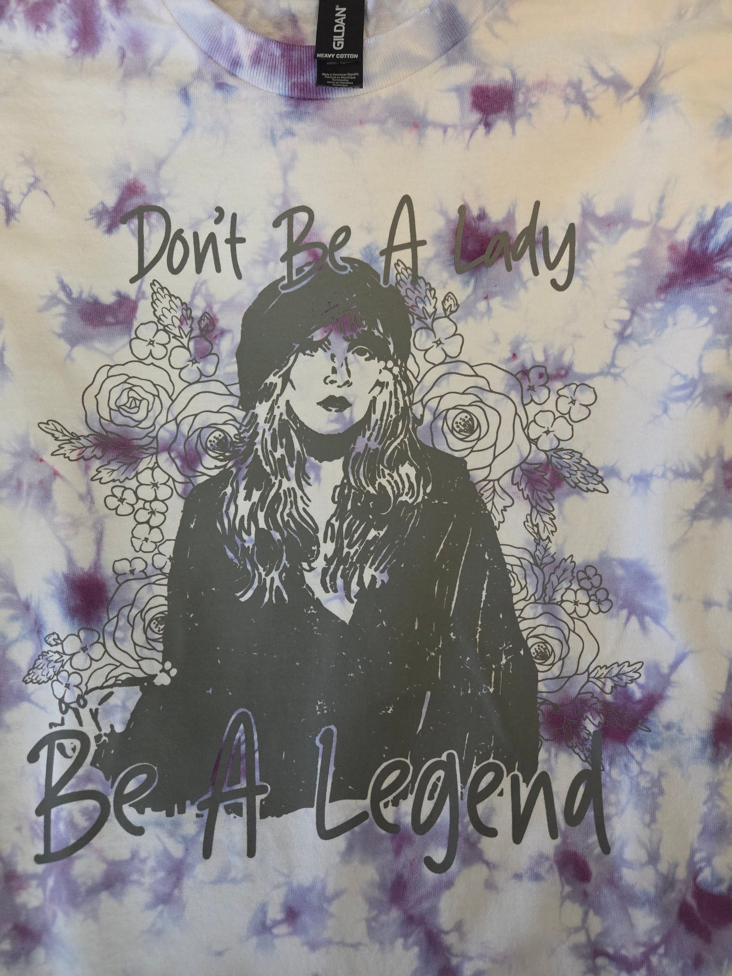 Don't be a Lady Tie-Dye T-Shirt
