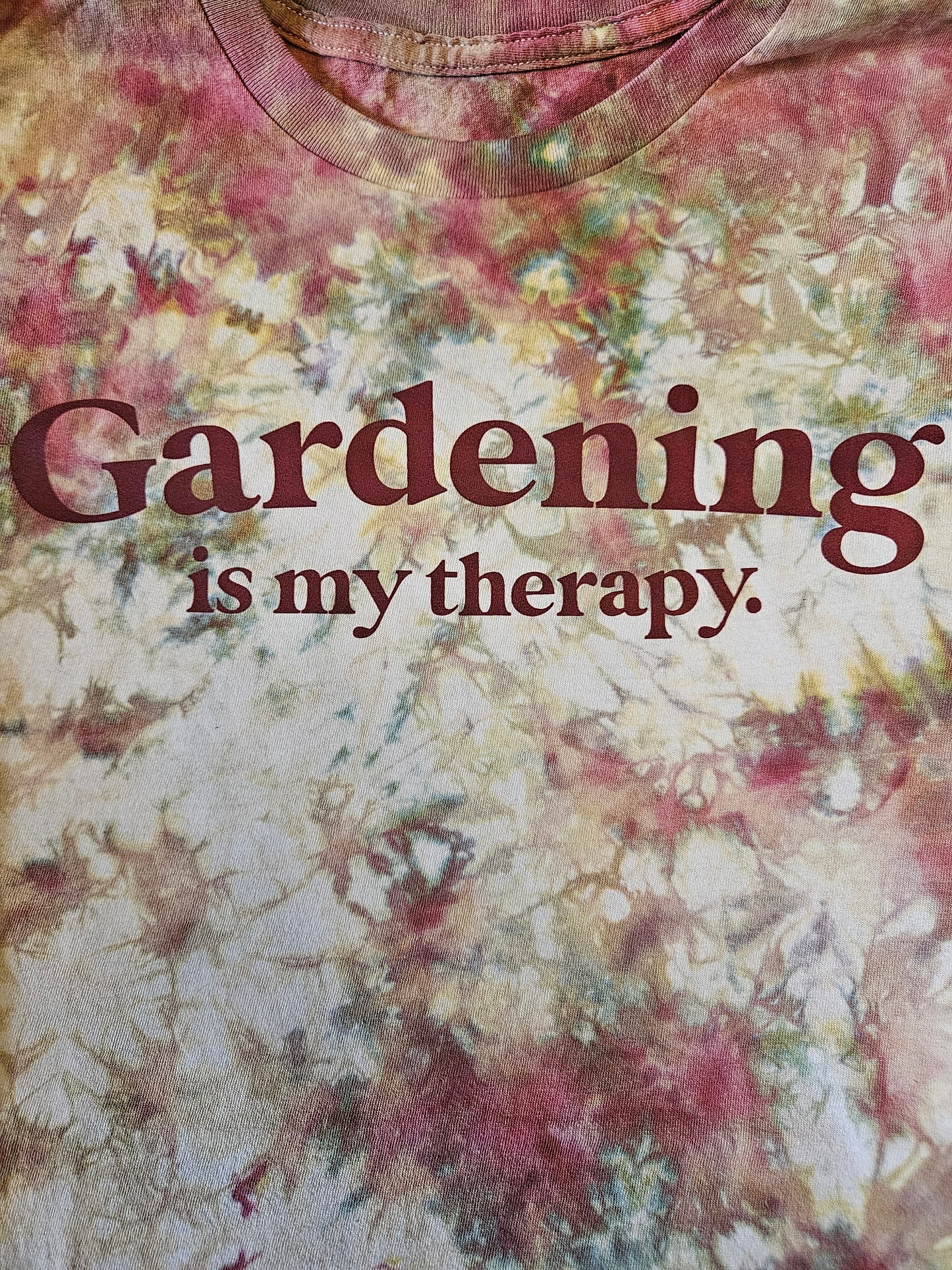 Gardening is my Therapy Tie-Dye Shirt