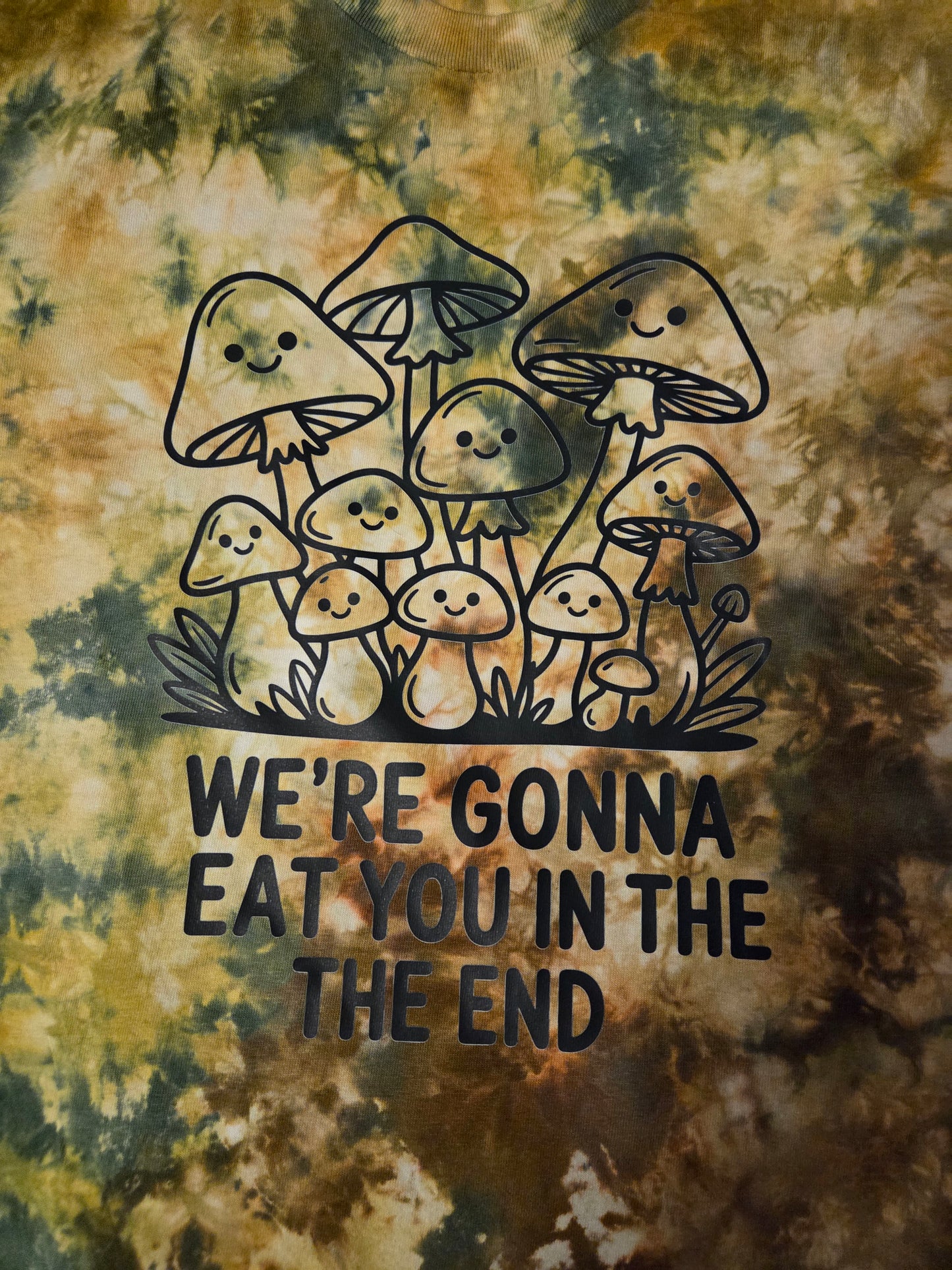 We're Going to Eat You Mushroom Tie-Dye Shirt